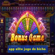 app elite jogo do bicho